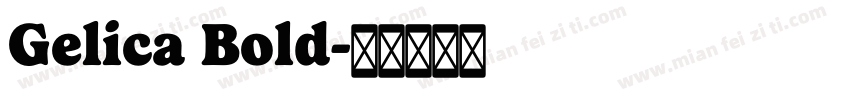 Gelica Bold字体转换